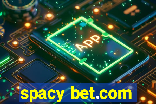 spacy bet.com