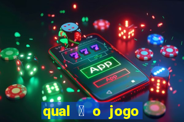 qual 茅 o jogo do tigrinho