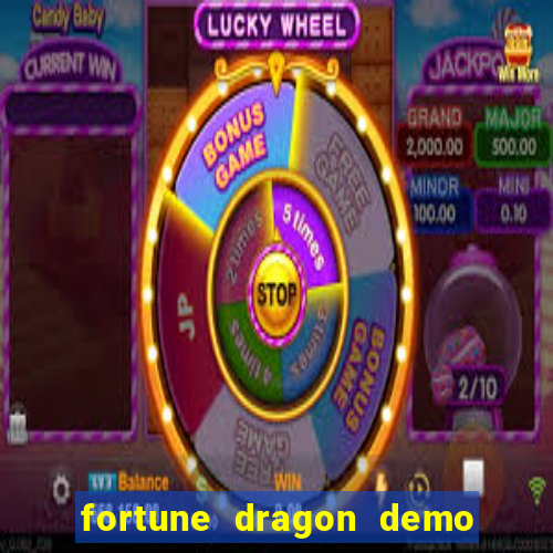 fortune dragon demo grátis com ganho certo