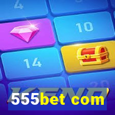 555bet com