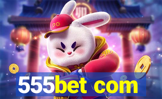 555bet com