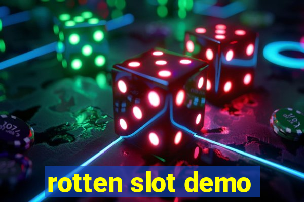 rotten slot demo