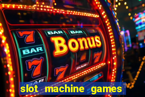 slot machine games for pc