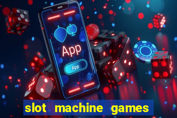 slot machine games for pc