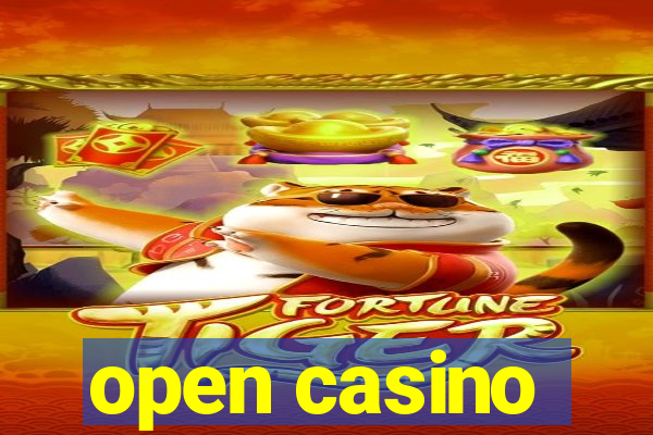 open casino