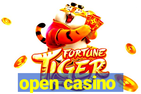 open casino