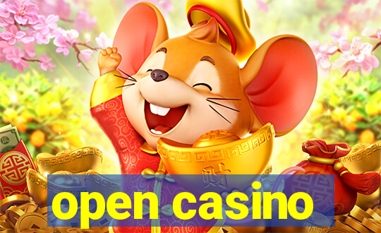 open casino