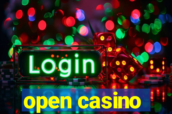 open casino