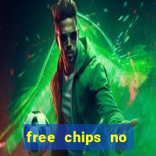 free chips no deposit casino