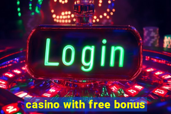 casino with free bonus