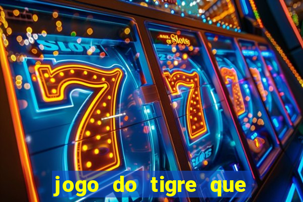 jogo do tigre que pode depositar 1 real