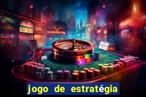 jogo de estratégia de guerra para android