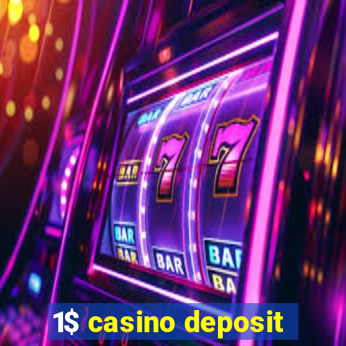 1$ casino deposit