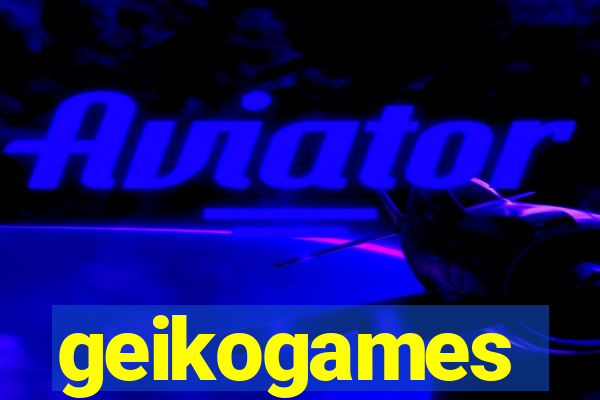 geikogames