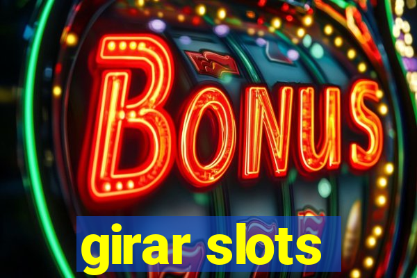 girar slots