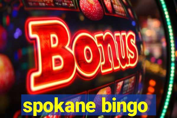 spokane bingo