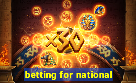 betting for national