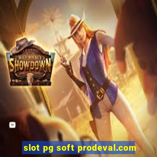 slot pg soft prodeval.com