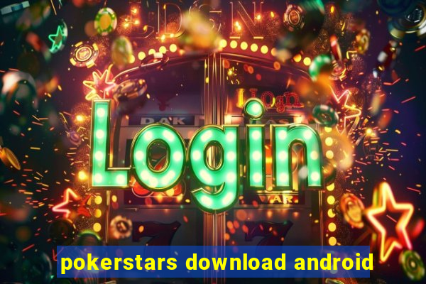 pokerstars download android