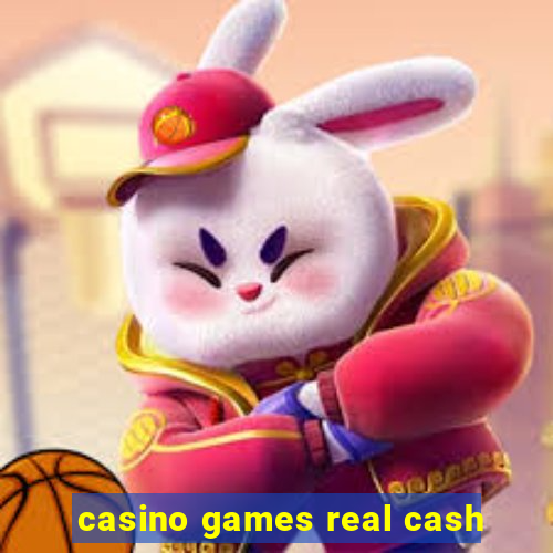 casino games real cash