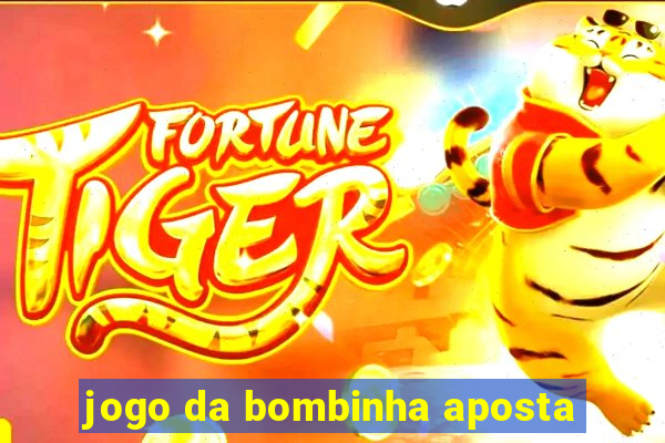 jogo da bombinha aposta