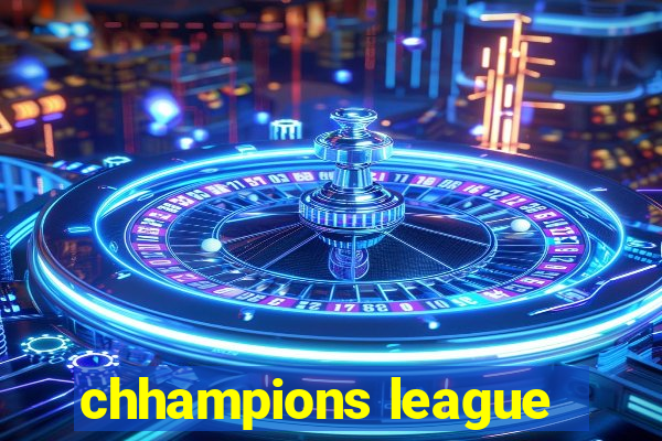 chhampions league