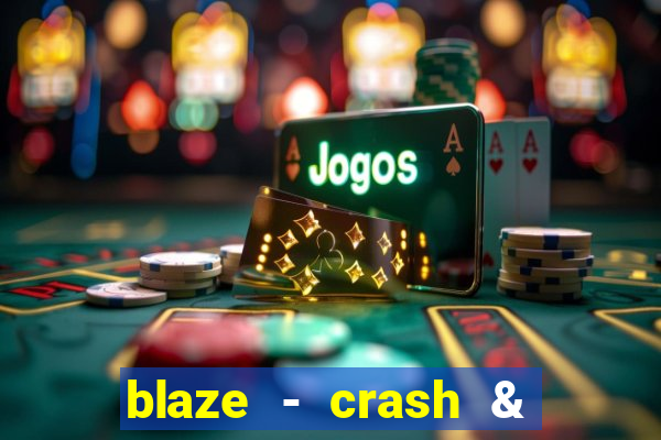 blaze - crash & double apostas