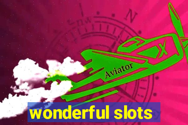 wonderful slots