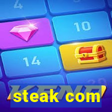 steak com