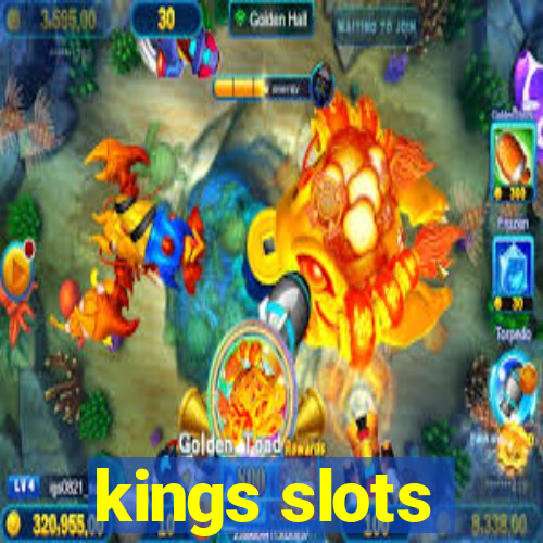 kings slots