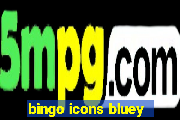 bingo icons bluey