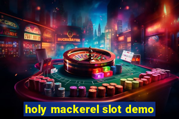 holy mackerel slot demo