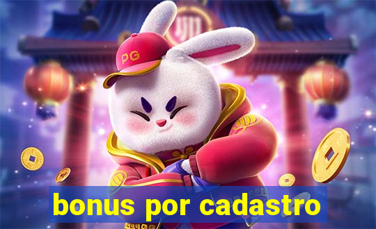 bonus por cadastro