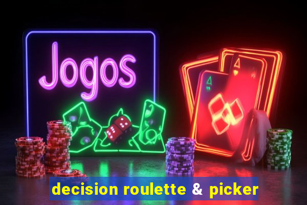 decision roulette & picker