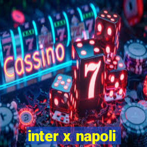 inter x napoli