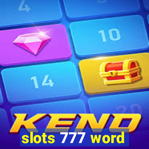 slots 777 word