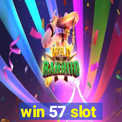 win 57 slot