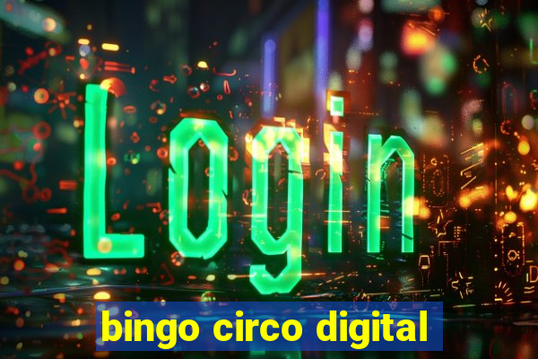 bingo circo digital