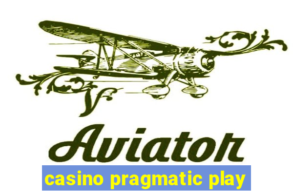 casino pragmatic play