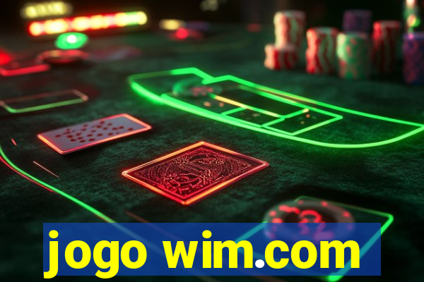 jogo wim.com