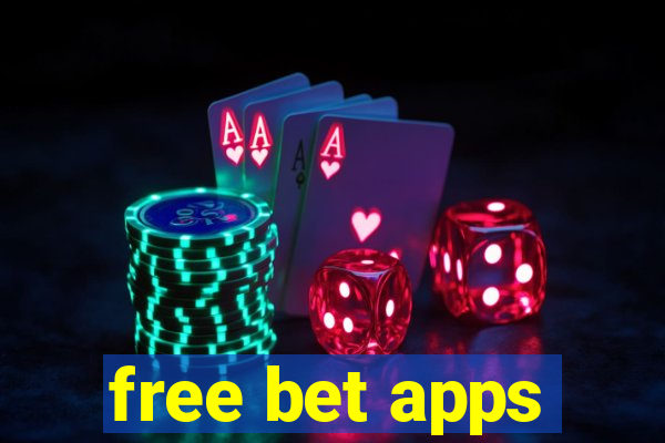 free bet apps