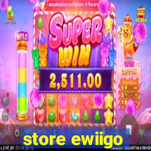 store ewiigo