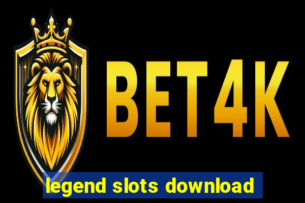 legend slots download