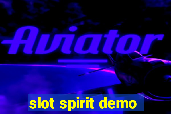 slot spirit demo