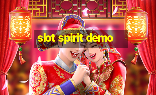 slot spirit demo