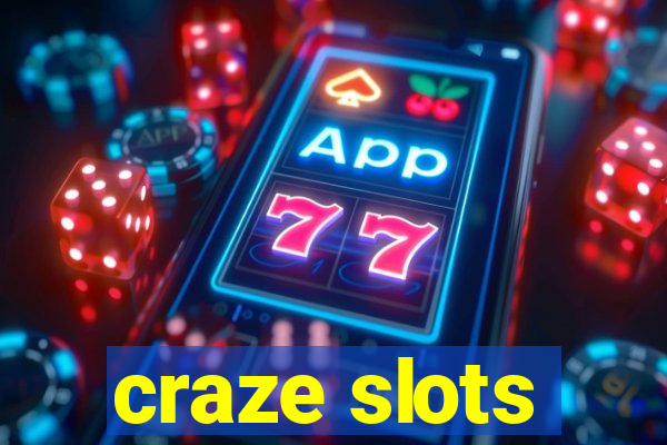 craze slots