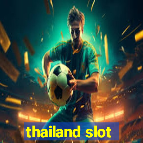 thailand slot