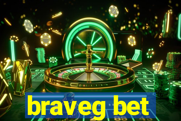 braveg bet