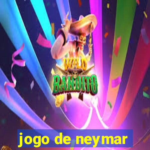 jogo de neymar