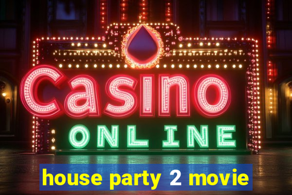 house party 2 movie